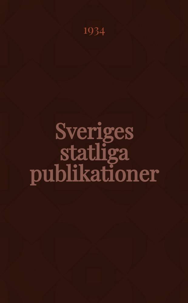 Sveriges statliga publikationer : Bibliogr