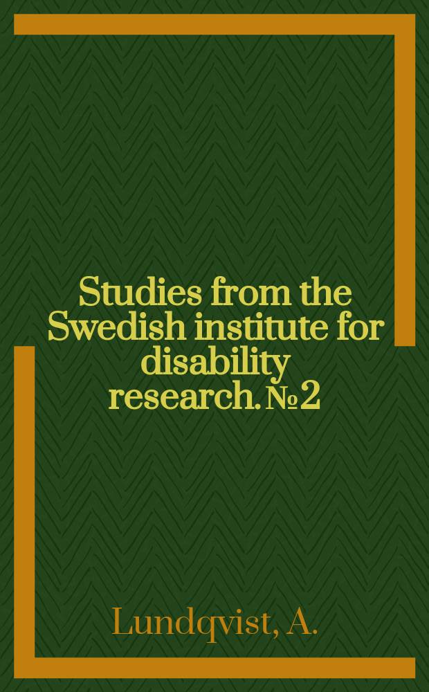 Studies from the Swedish institute for disability research. №2 : Cognitive functions in drivers