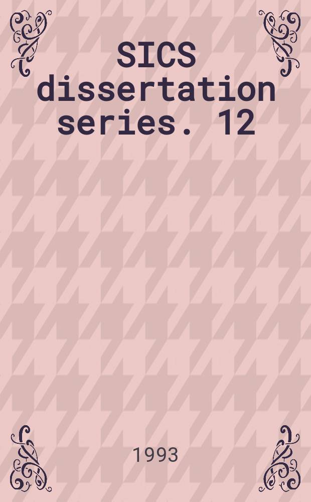 SICS dissertation series. 12 : GCLA