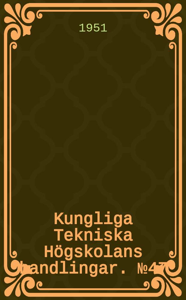 Kungliga Tekniska Högskolans handlingar. №47 : Static frequency transformers for small electric motors