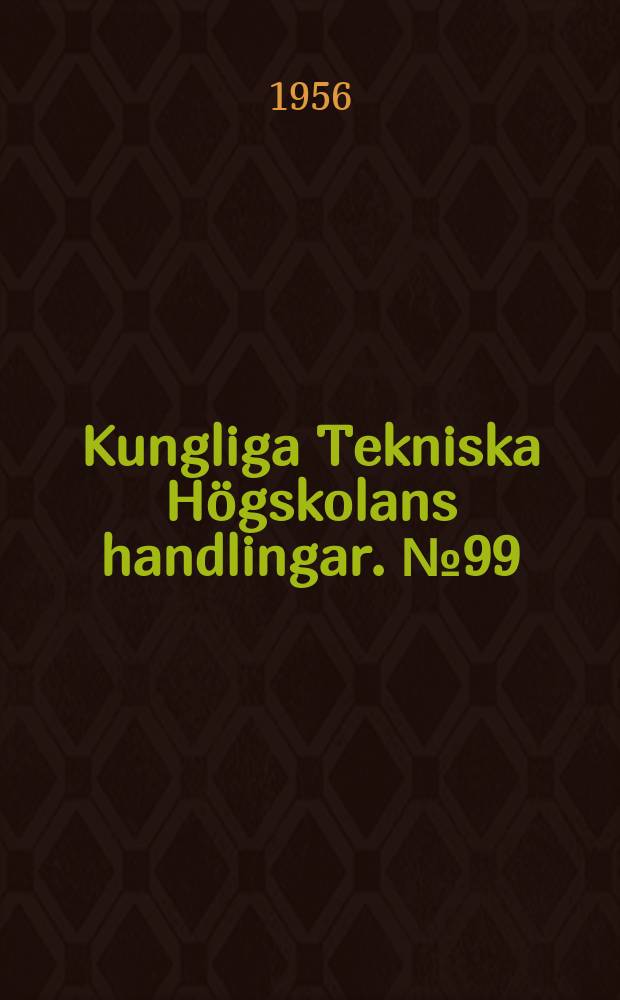 Kungliga Tekniska Högskolans handlingar. №99 : Über die Genauigkeit der Luftphotogranmetrie