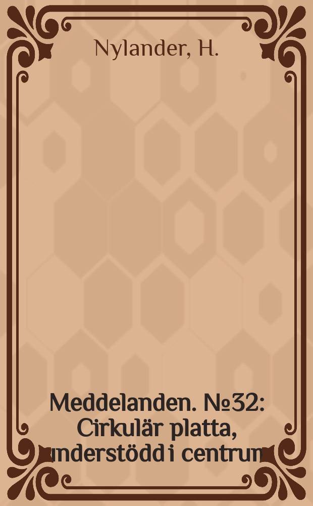 Meddelanden. №32 : Cirkulär platta, understödd i centrum