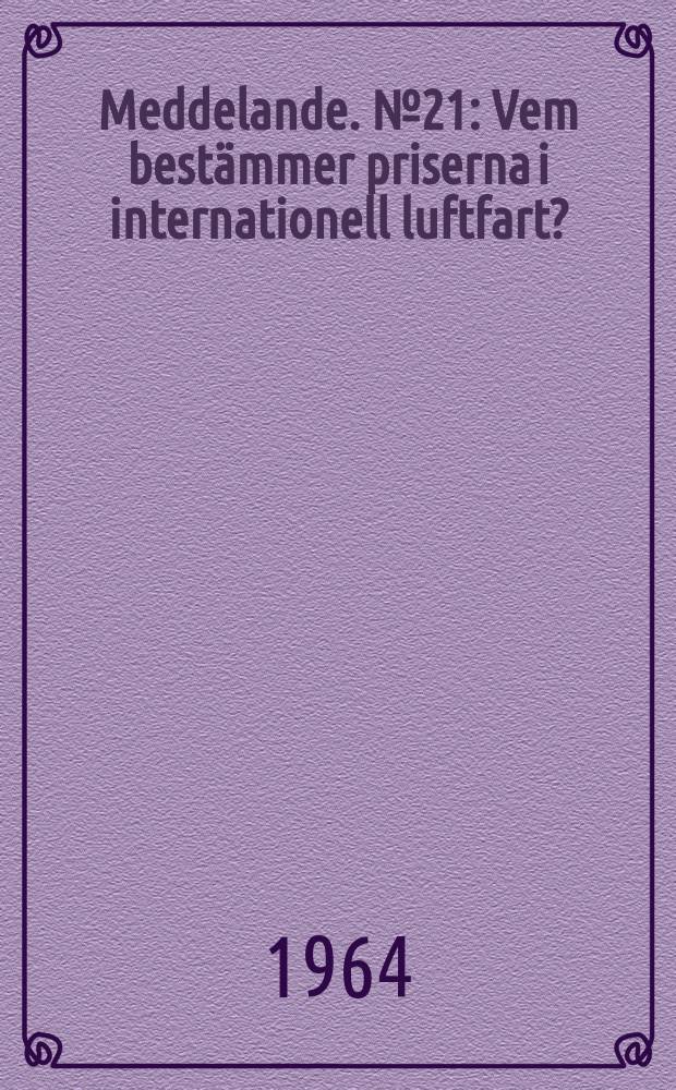 Meddelande. №21 : Vem bestämmer priserna i internationell luftfart?