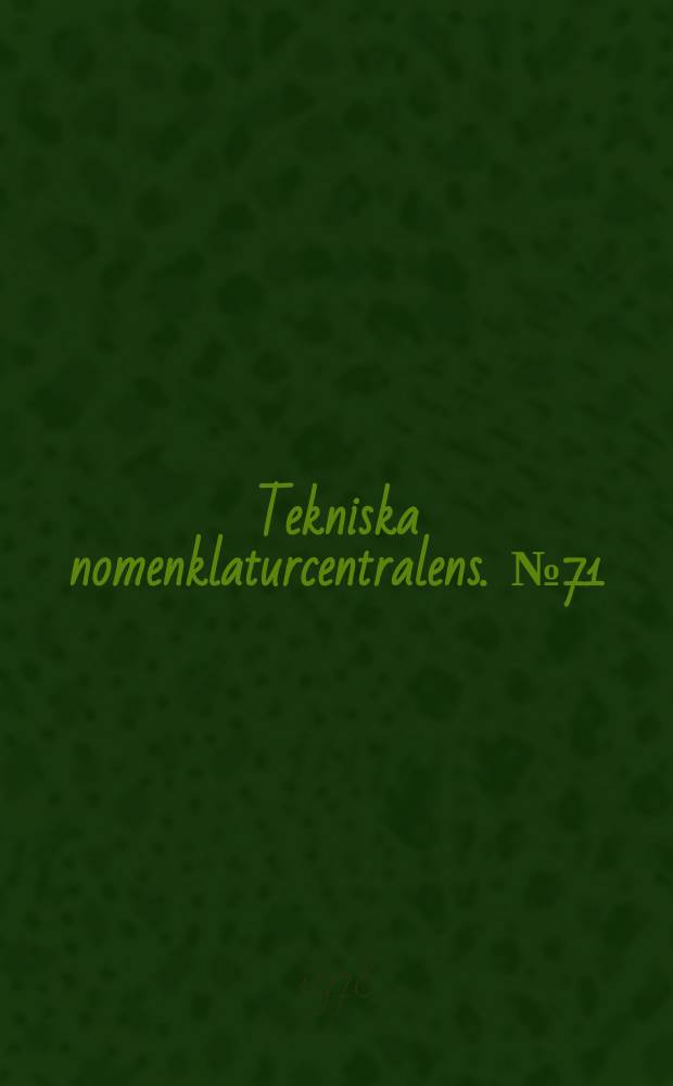 Tekniska nomenklaturcentralens. №71 : Skogsordlista Sv.-E. 2 omarb utg.