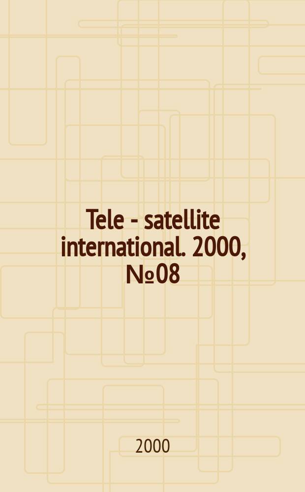 Tele - satellite international. 2000, №08/09 , диск