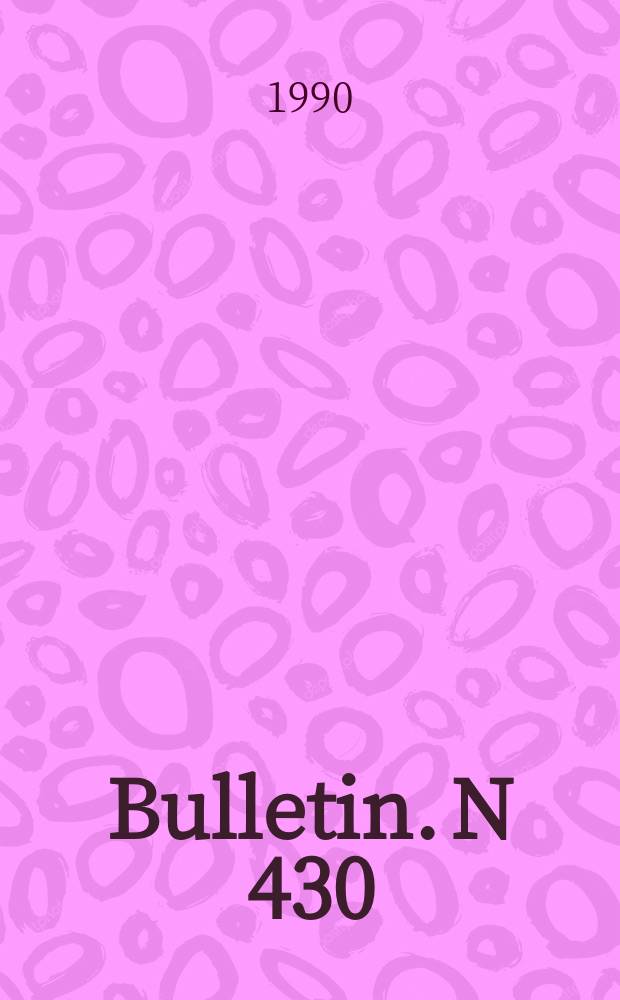 Bulletin. N 430