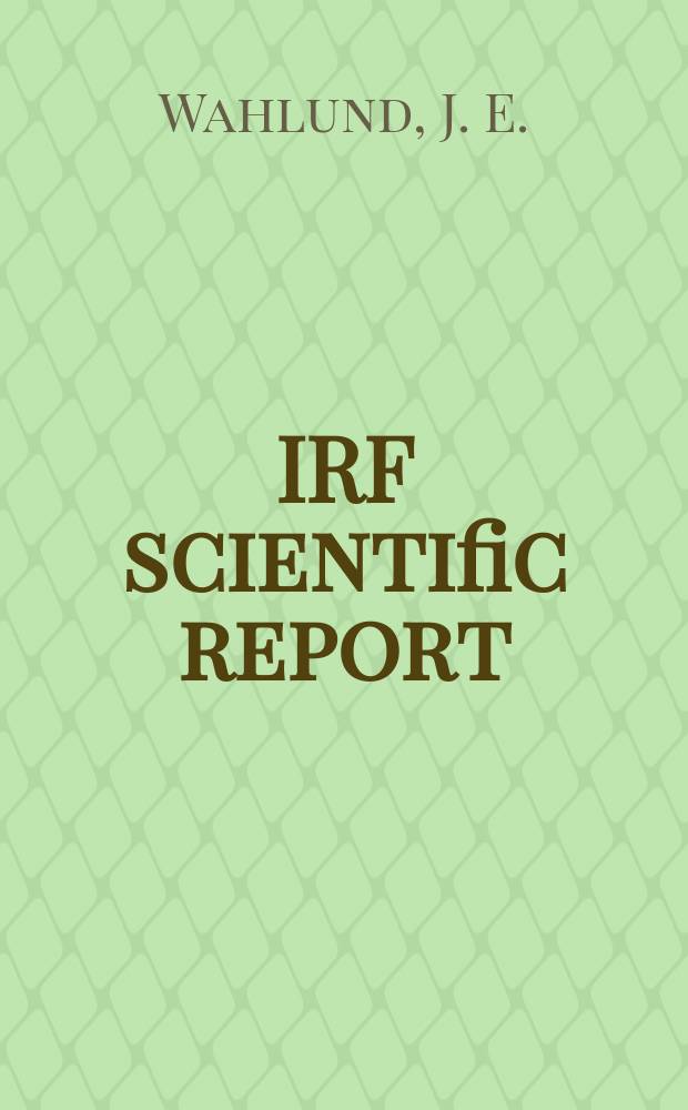 IRF scientific report : Ionospheric response to particle precipitation...