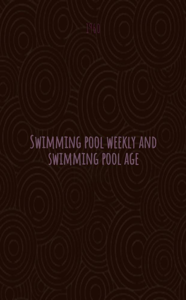 Swimming pool weekly and swimming pool age
