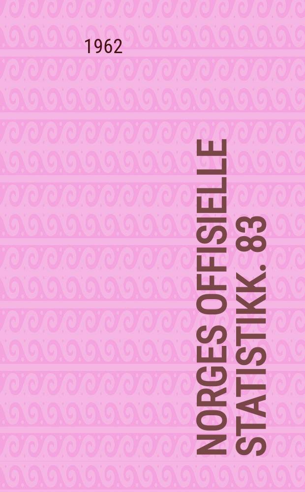 Norges offisielle statistikk. 83 : 1959