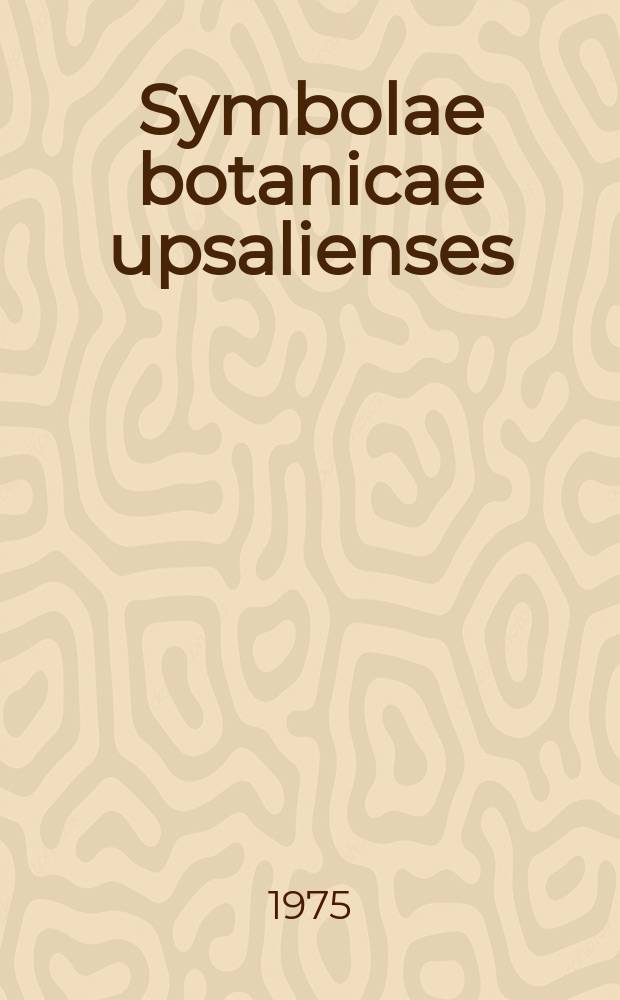 Symbolae botanicae upsalienses : Arbeten från botaniska institutionerna i Uppsala. 21, №1 : The genus Wahlenbergia s lat ...