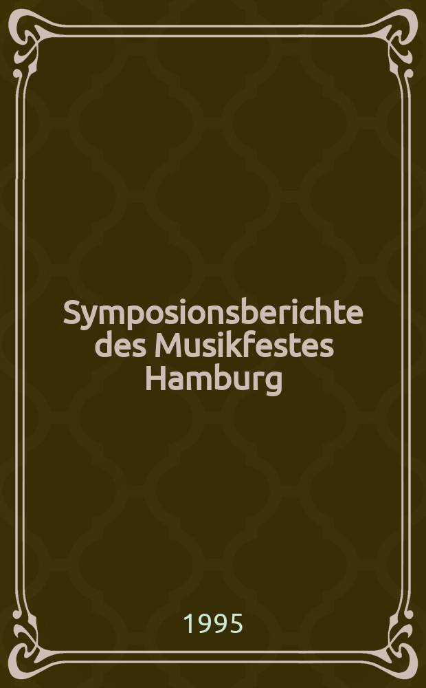 Symposionsberichte des Musikfestes Hamburg : Paul Dessau: von Geschichte gezeichnet