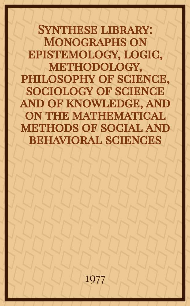 Synthese library : Monographs on epistemology, logic, methodology, philosophy of science, sociology of science and of knowledge, and on the mathematical methods of social and behavioral sciences. Vol.112 : Position and change