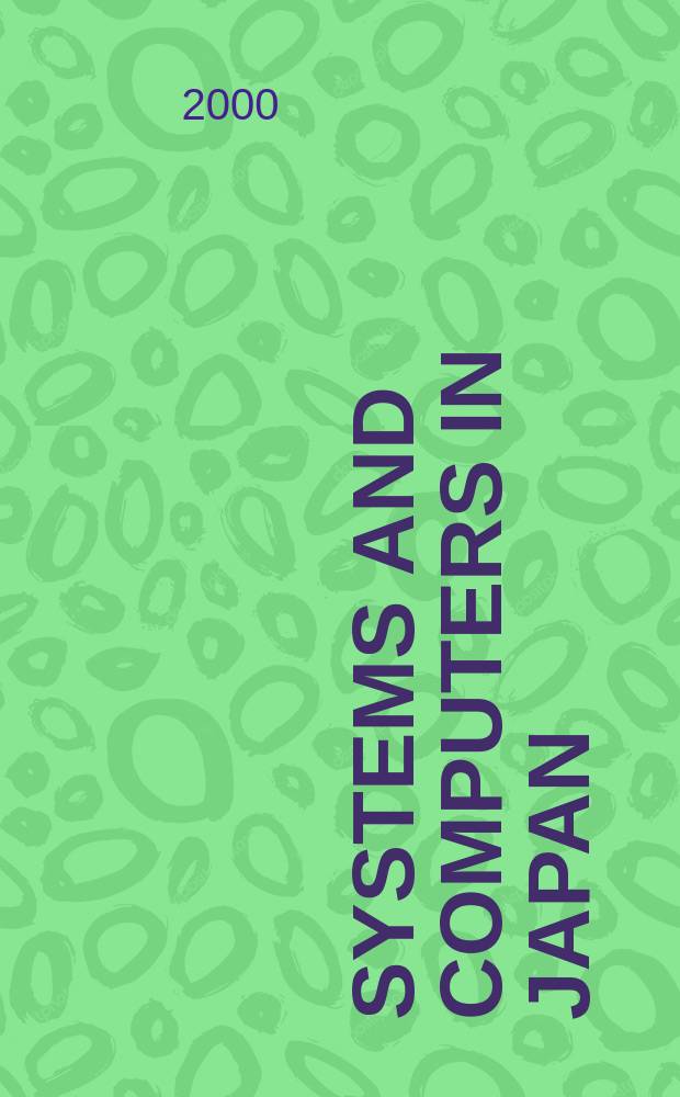 Systems and computers in Japan : Formerly Systems. Computers. Controls. Vol.31, №9