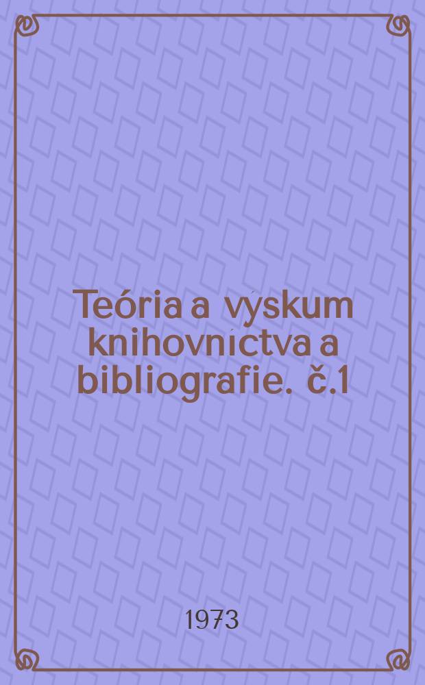 Te&oacute;ria a v&yacute;skum knihovn&iacute;ctva a bibliografie. č.1 : V&yacute;skumy č&iacute;tania v zahranič&iacute;