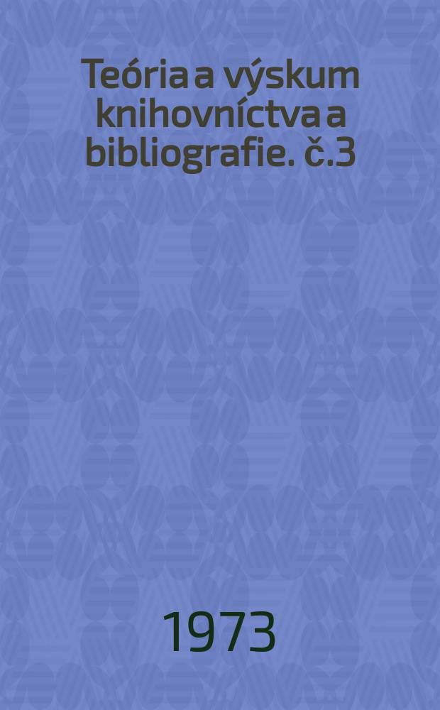 Teória a výskum knihovníctva a bibliografie. č.3 : Miesto knižníc v politickej výchove a vzdelávaní dospelých