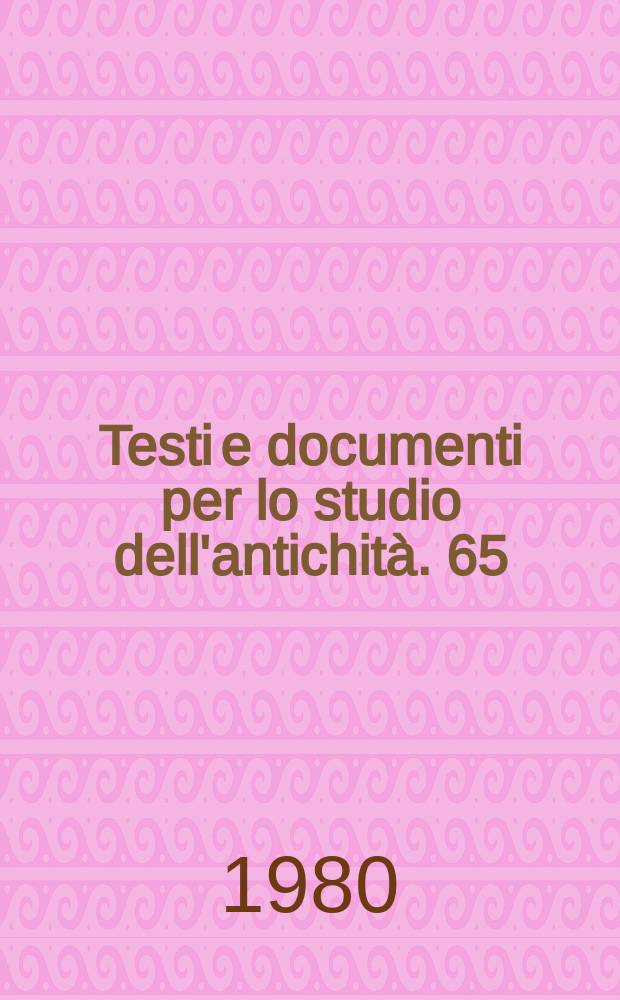Testi e documenti per lo studio dell'antichità. 65 : Omelie copte