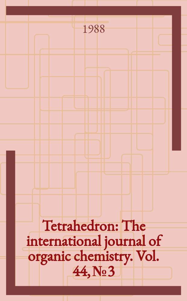 Tetrahedron : The international journal of organic chemistry. Vol. 44, № 3 : Peptide chemistry