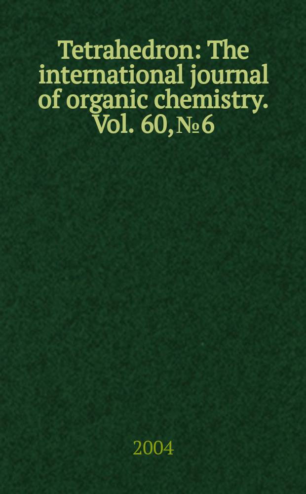 Tetrahedron : The international journal of organic chemistry. Vol. 60, № 6 : Recent advances in the chemistry of zirconocenes