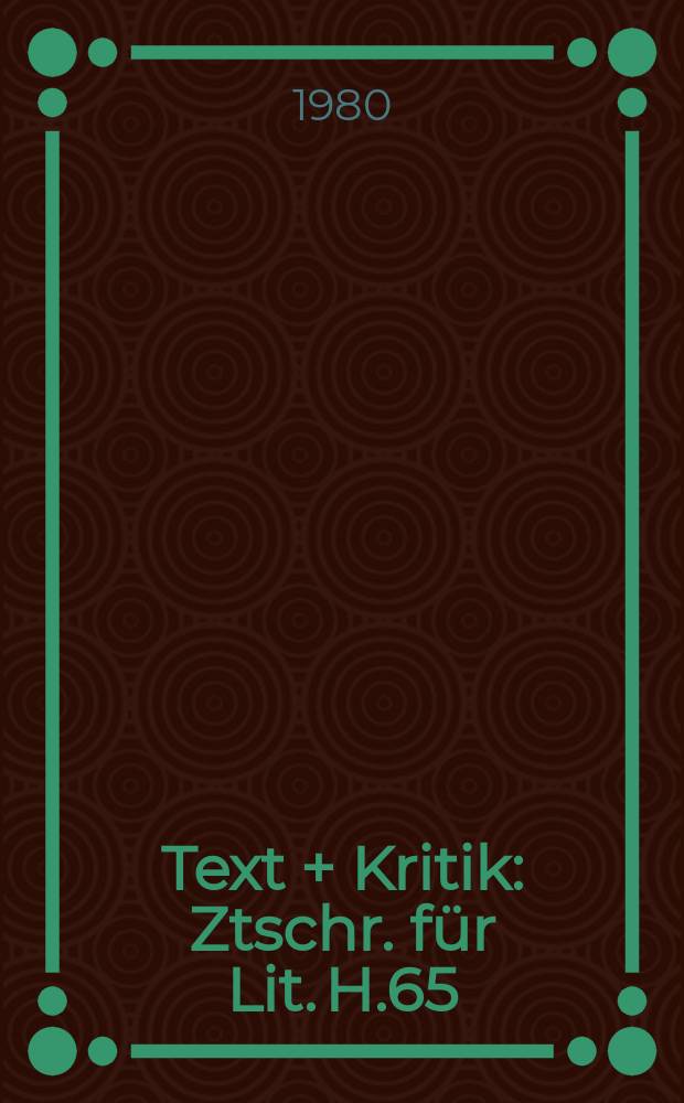 Text + Kritik : Ztschr. für Lit. H.65/66 : Uwe Johnson