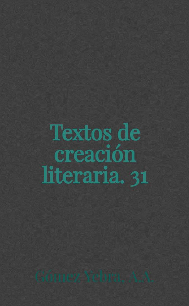 Textos de creaci&oacute;n literaria. 31 : Carmen Carminis