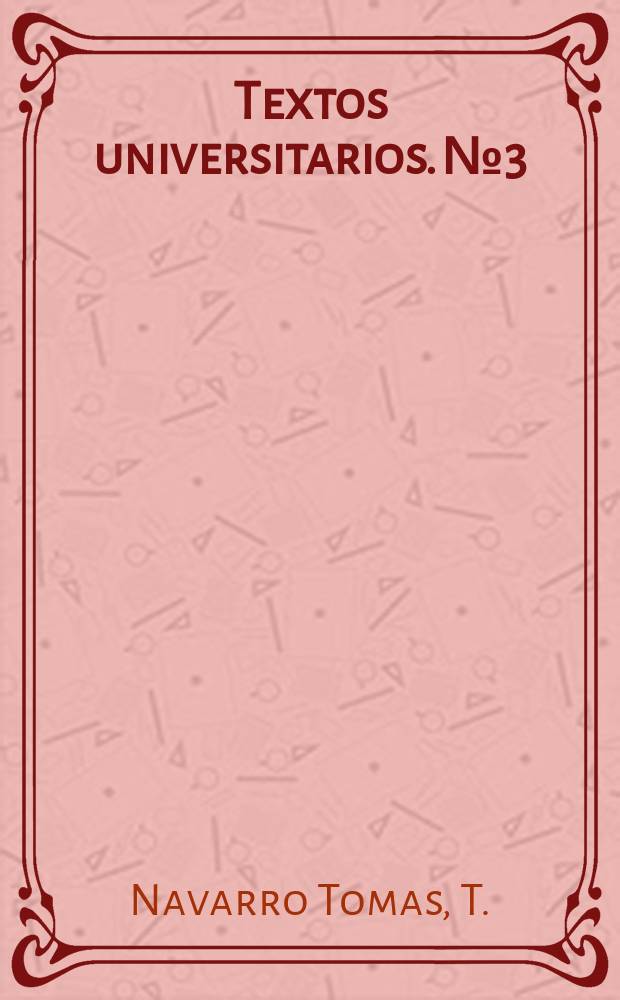 Textos universitarios. №3 : Manual de pronunciaci&oacute;n espa&ntilde;ola