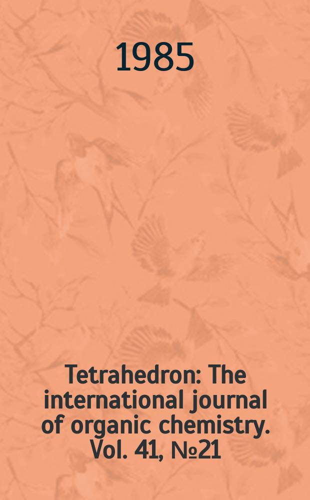 Tetrahedron : The international journal of organic chemistry. Vol. 41, № 21 : Recent aspects of organoselenium chemistry