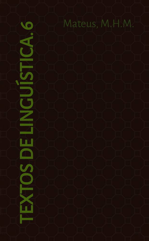 Textos de linguística. 6 : Aspectos da fonologia portuguesa