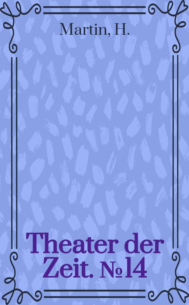 Theater der Zeit. №14 : Projizierte Bühnenbilder