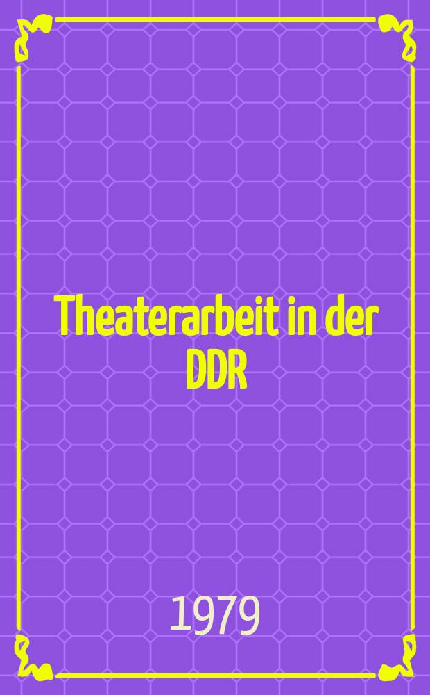 Theaterarbeit in der DDR