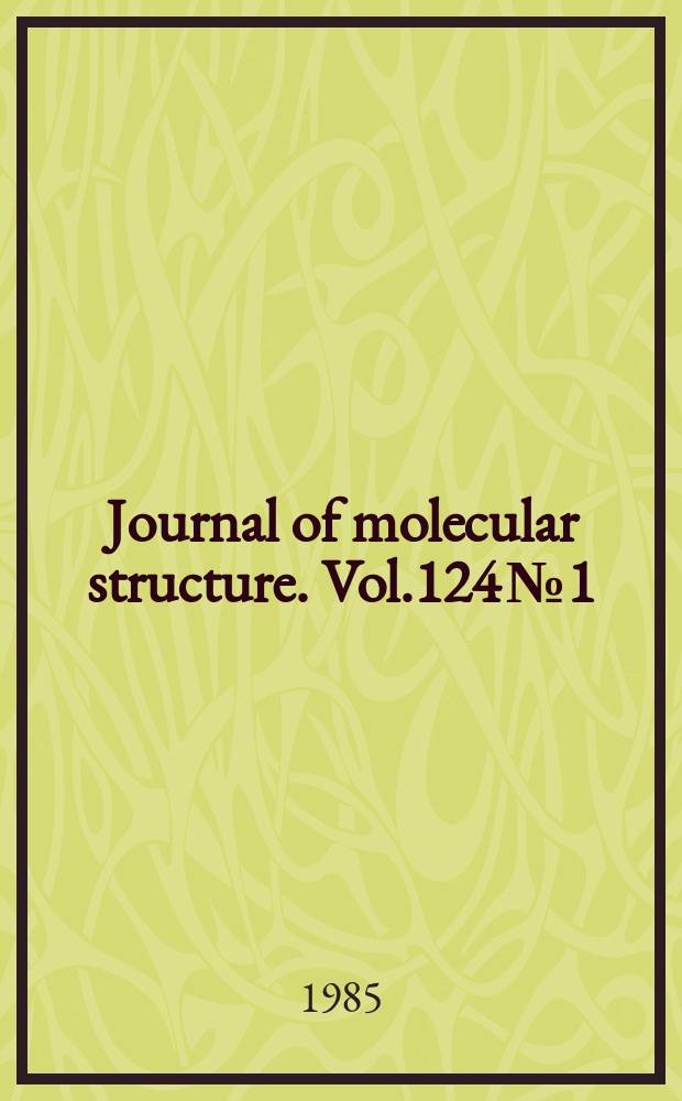 Journal of molecular structure. Vol.124 №1/2