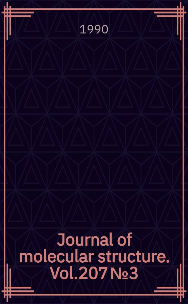 Journal of molecular structure. Vol.207 №3/4
