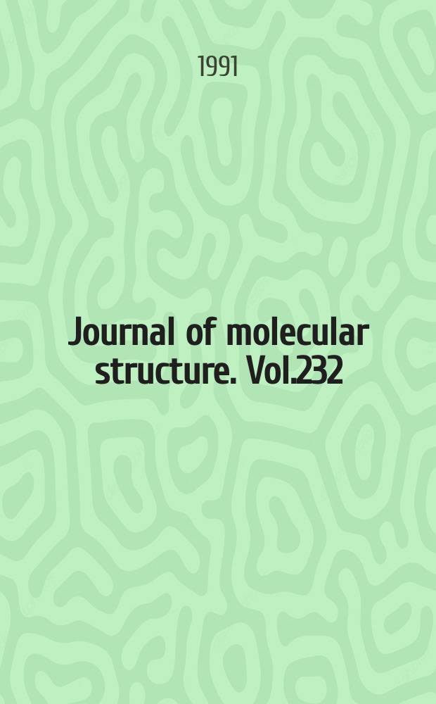 Journal of molecular structure. Vol.232 : Applied theoretical chemistry 1990