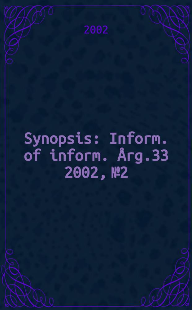 Synopsis : Inform. of inform. Årg.33 2002, №2