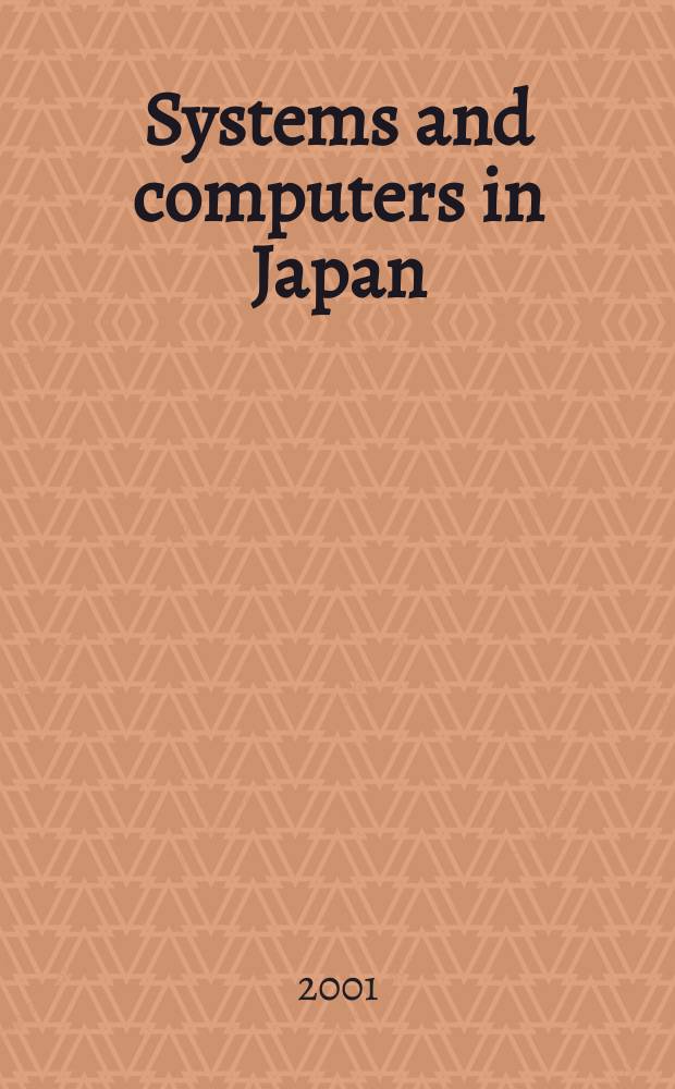Systems and computers in Japan : Formerly Systems. Computers. Controls. Vol.32, №7