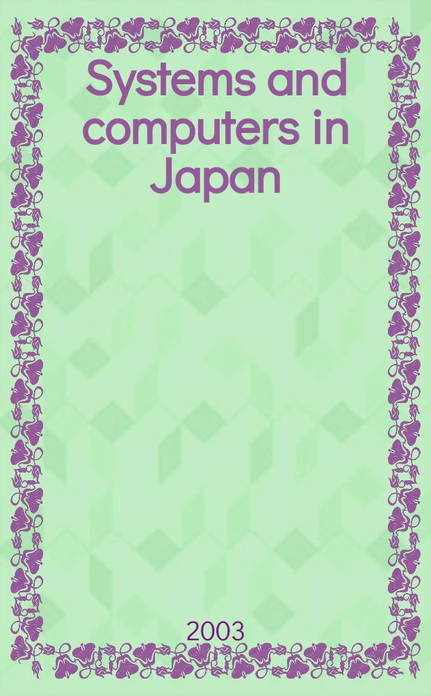 Systems and computers in Japan : Formerly Systems. Computers. Controls. Vol.34, №9