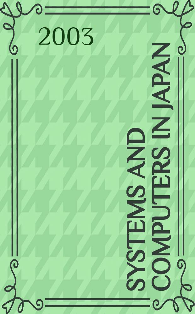 Systems and computers in Japan : Formerly Systems. Computers. Controls. Vol.34, №14