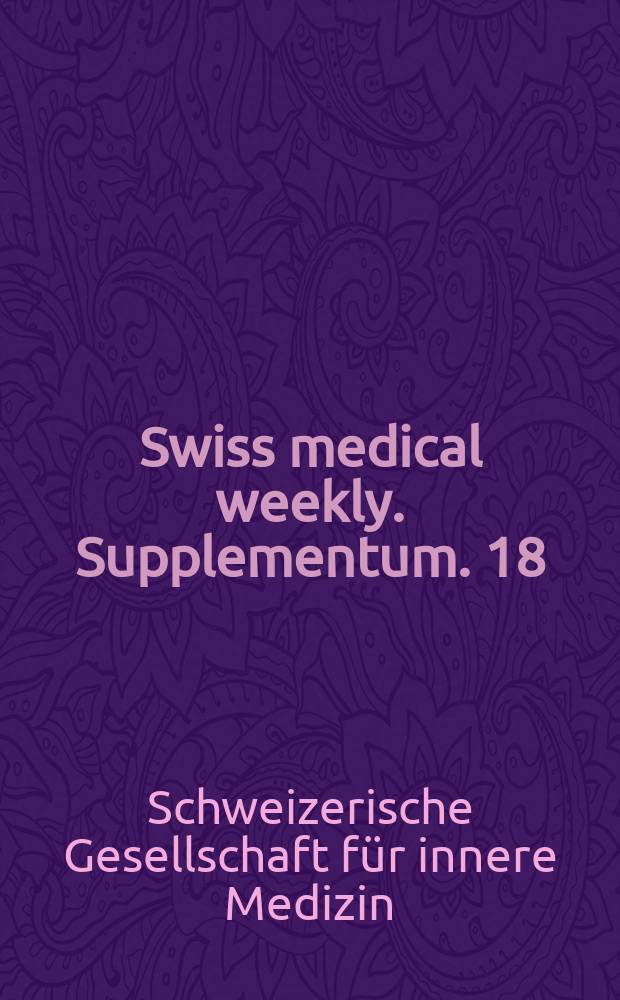 Swiss medical weekly. Supplementum. 18 : 53. Jahresversammlung der Schweizerischen ...