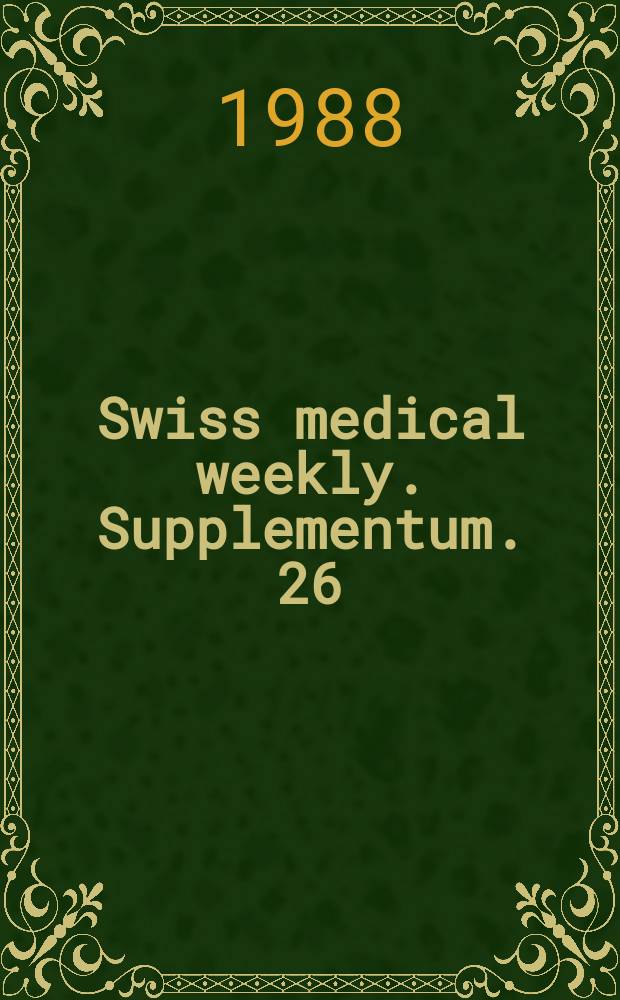 Swiss medical weekly. Supplementum. 26 : La mortalité par cancer en Suisse entre 1951 et 1984: effets de l'âge, de la génération et de la période de décès