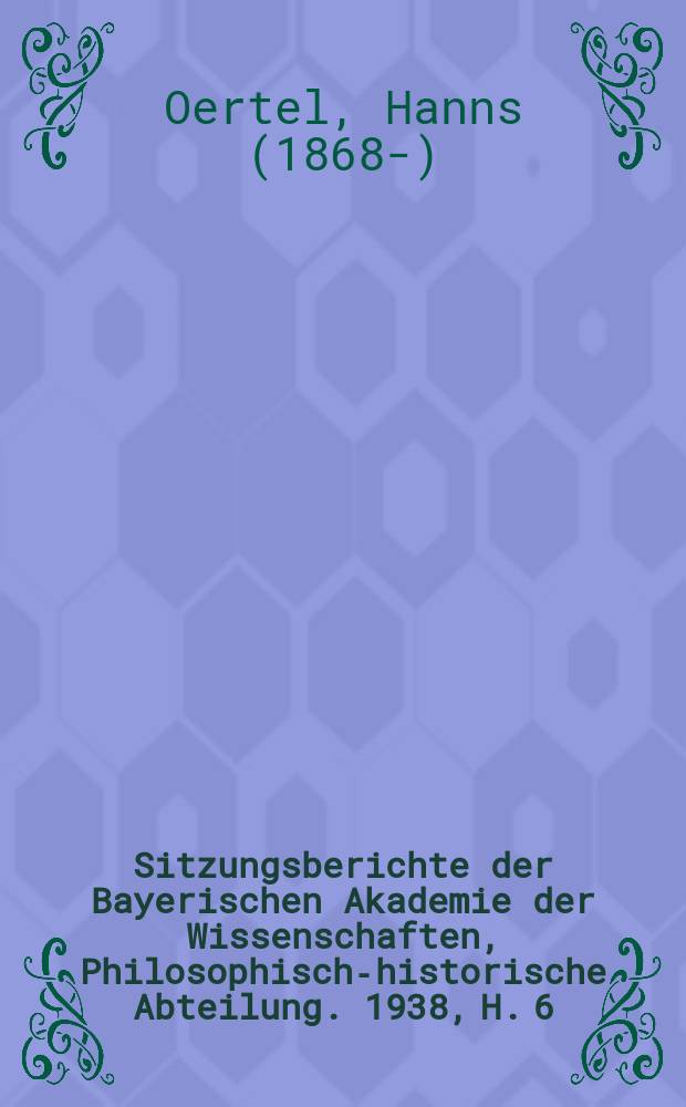 Sitzungsberichte der Bayerischen Akademie der Wissenschaften, Philosophisch-historische Abteilung. 1938, H. 6 : Zu den Kasusvariationen in der vedischen Prosa
