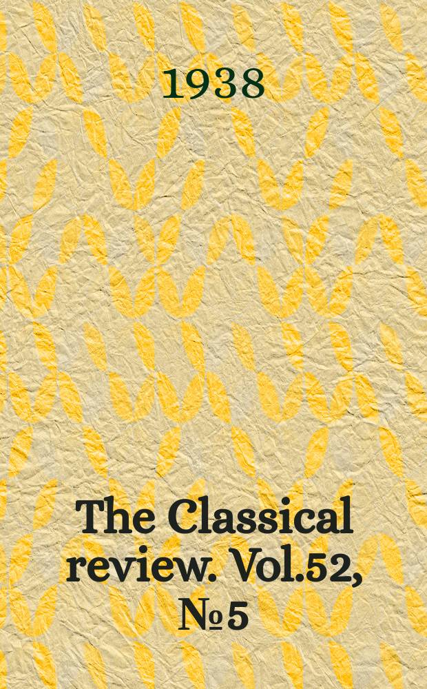 The Classical review. Vol.52, №5(376)