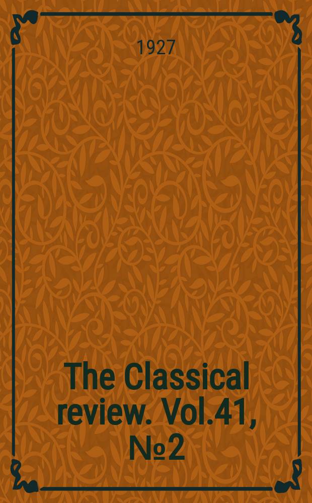The Classical review. Vol.41, №2(307)