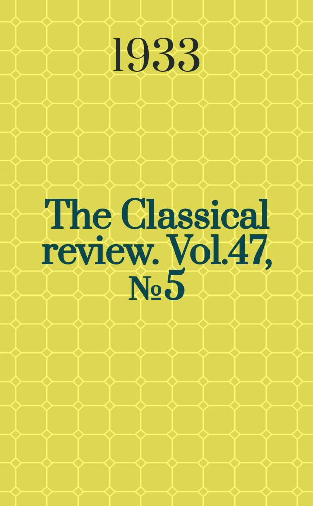 The Classical review. Vol.47, №5(346)
