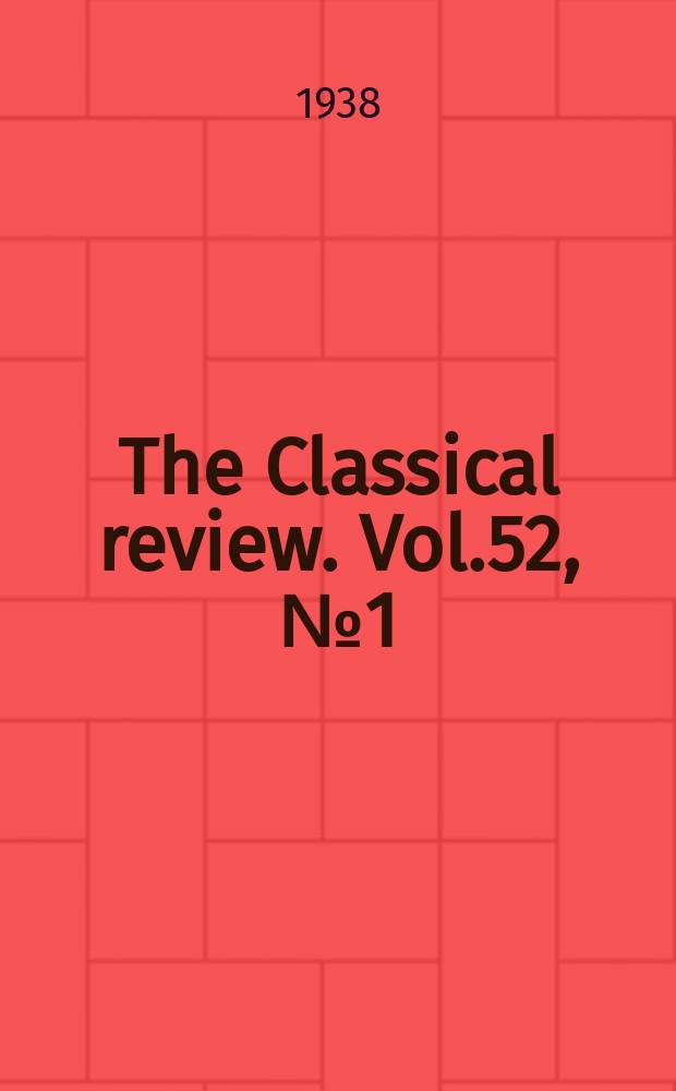 The Classical review. Vol.52, №1(372)