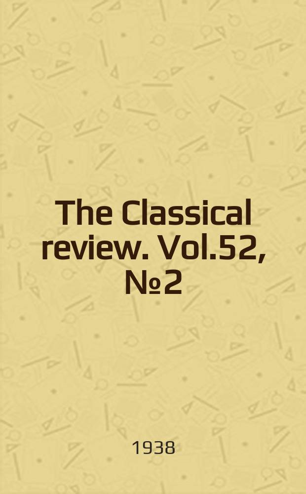 The Classical review. Vol.52, №2(373)