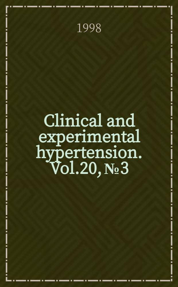 Clinical and experimental hypertension. Vol.20, №3
