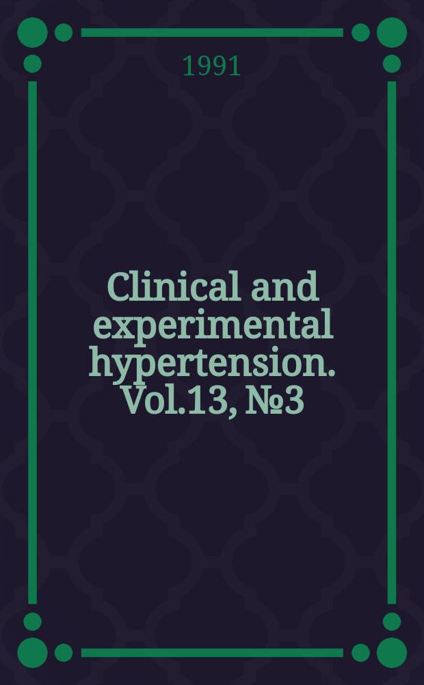 Clinical and experimental hypertension. Vol.13, №3
