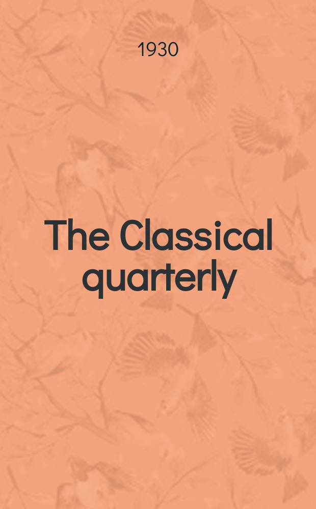 The Classical quarterly : Publ. for the Classical assoc. Vol.24, №1