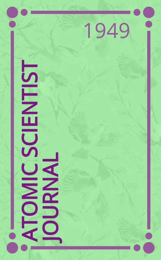 Atomic scientist journal : The journal of the Atomic scientists association (New series). Vol.2, №6