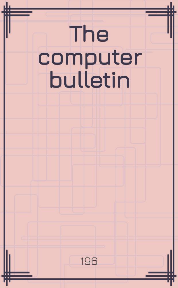 The computer bulletin : A publication of the British computer society Ltd. Vol.10, Указатель