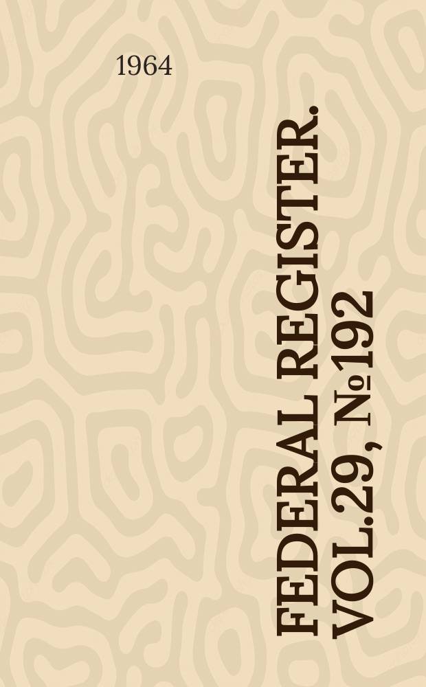 Federal Register. Vol.29, №192